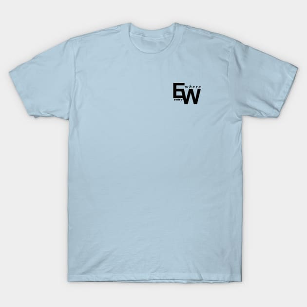 EveryWhere Merch T-Shirt by EveryWhere